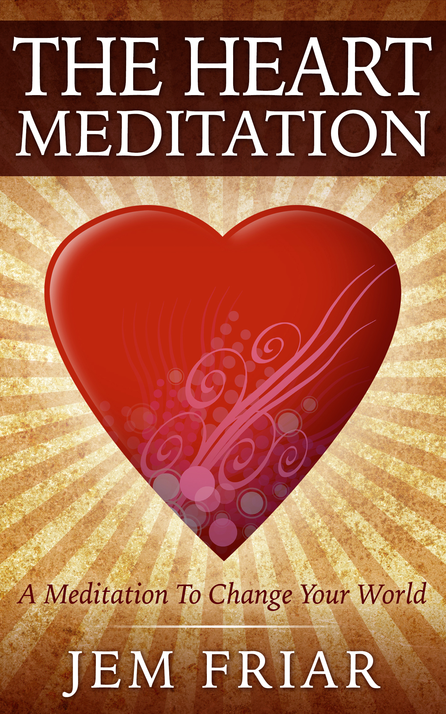 The Heart Meditation ebook